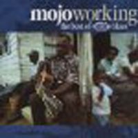 Mojo Working: The Best of Ace Blues