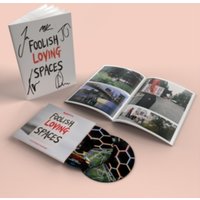 Foolish Loving Spaces (Extended Edition)