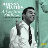 A Certain Smile: All His U.S. Hits 1956-62