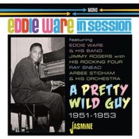 In Session: A Pretty Wild Guy 1951-1953
