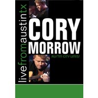Cory Morrow: Live from Austin, Tx