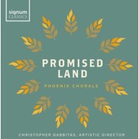 Phoenix Chorale: Promised Land