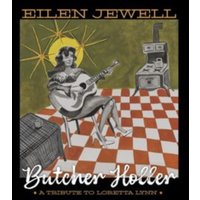 Butcher Holler: A Tribute to Loretta Lynn