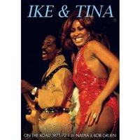 Ike and Tina Turner: On the Road - 1971-72