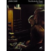 John Cage: The Works for Organ