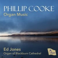 Phillip Cooke: Organ Music