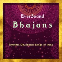 Eversound Bhajans: Timeless Devotional Songs of India