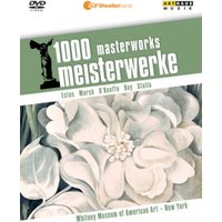 1000 Masterworks: Whitney Museum of American Art - New York