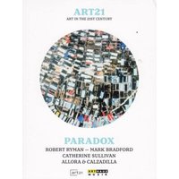 Art 21 - Art in the 21st Century: Paradox