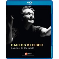 Carlos Kleiber: I Am Lost to the World