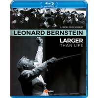 Leonard Bernstein: Larger Than Life