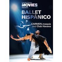 CARMEN.maquia/Club Havana: Ballet Hispanico