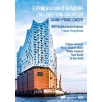 Grand Opening Concert: Elbphilharmonie Hamburg (Hengelbrock)