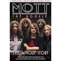 Mott the Hoople: The Whole Story