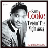 Twistin' the Night Away: The R&B Hits 1957 to 1962