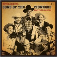 Drifting Along With Sons of the Pioneers: Chart Years Collection