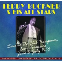 'Live' at the Club Hangover, San Francisco: June & July 1955