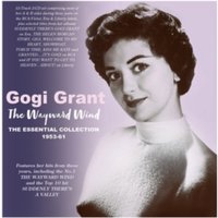 The Wayward Wind: The Essential Collection 1953-61