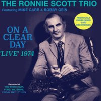 On a Clear Day: Featuring Mike Carr & Bobby Gein