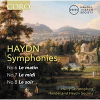 Haydn: Symphonies: No. 6. Le Matin/No. 7. Le Midi/No. 8. Le Soir