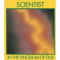 Scientist in the Kingdom of Dub