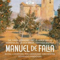 Manuel De Falla: El Sombrero De Tres Picos/El Amor Brujo/...