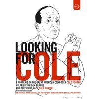 Looking for Cole - A Portrait On the Great American Composer...