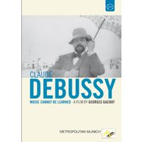 Debussy: Music Cannot Be Learned