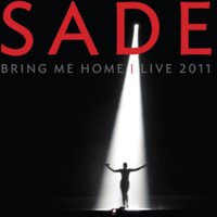 Sade: Bring Me Home - Live 2011