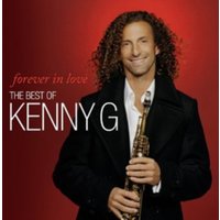 Forever in Love: The Best of Kenny G