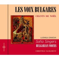 Les Voix Bulgares: Chants De Noël