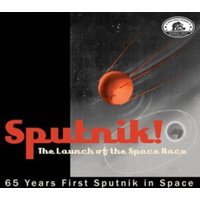 Sputnik! The Launch of the Space Race: 65 Years First Sputnik in Space