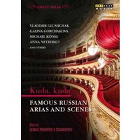 Kuda, Kuda: Famous Russian Arias and Scenes