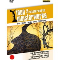 1000 Masterworks: From Muromachi to Nihonga...
