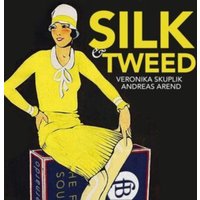 Veronika Skuplik/Andreas Arend: Silk & Tweed: Nicola Matteis' Sentimental Journey