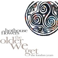 The Older We Get: The London Years