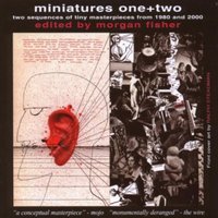 Miniatures One + Two