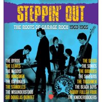 Steppin' Out: The Roots of Garage Rock 1963-1965