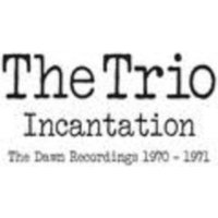 Incantation: The Dawn Recordings 1970-1971