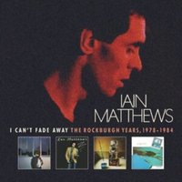 I Can't Fade Away: The Rockburgh Years 1978-1984