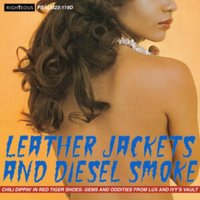 Leather Jackets and Diesel Smoke: Chili Dippin' in Red Tiger Shoes: Gems and Oddities from Lux A...