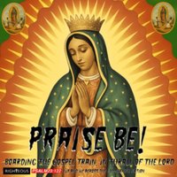 Praise Be!: Boarding the Gospel Train, in Thrall of the Lord