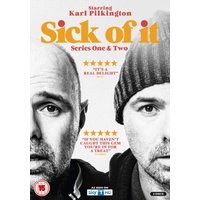 Sick of It: Series One & Two