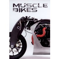 Muscle Bikes