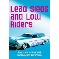 Lead Sleds and Low Riders