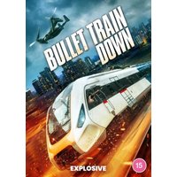 Bullet Train Down