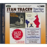 Three Classic Albums Plus: Stan Tracey Showcase/Little Klunk/Jazz Inc.