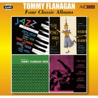 Four Classic Albums: Jazz... It's Magic!/The King and I/Tommy Flanagan Over/The Cats
