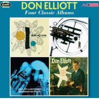 Four Classic Albums: Don Elliott Quintet/Mellophone/Counterpoint for Six Valves/...
