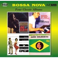 Bossa Nova: Four Classic Albums